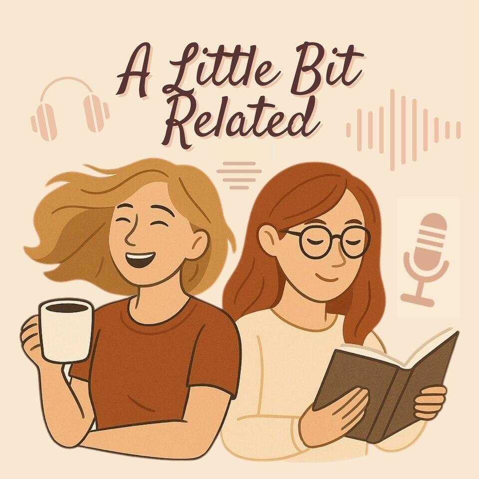 The A Little Bit Related Podcast