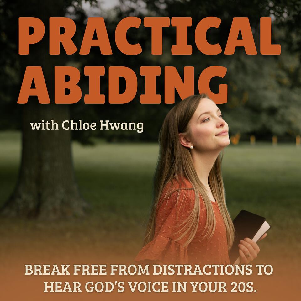 Practical Abiding | Holy Spirit, Spiritual Growth, Discernment, Trusting God, Quiet Time, God’s Voice