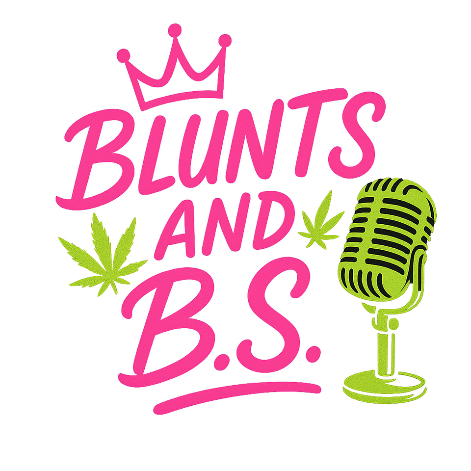 Blunts and BS