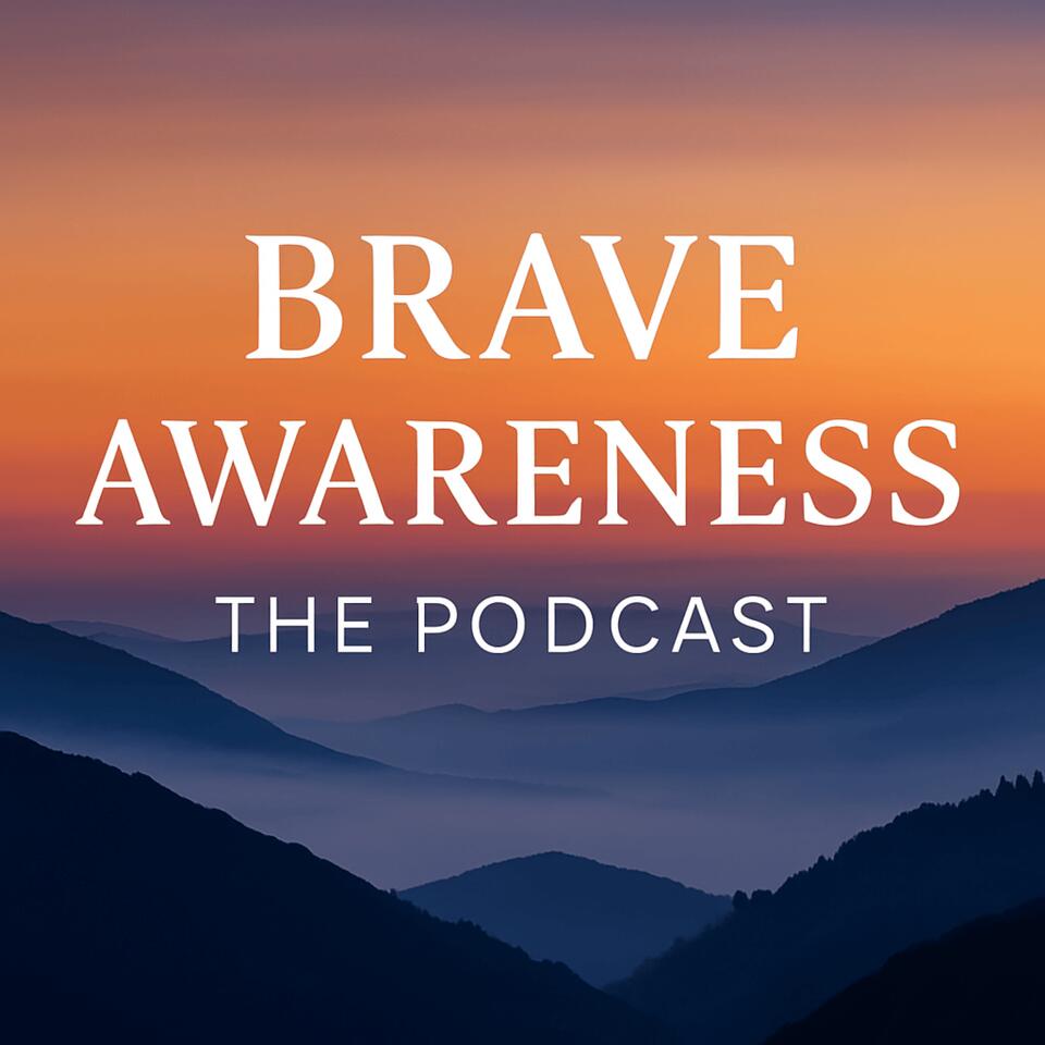 Brave Awareness With Ronn Pawo McLane