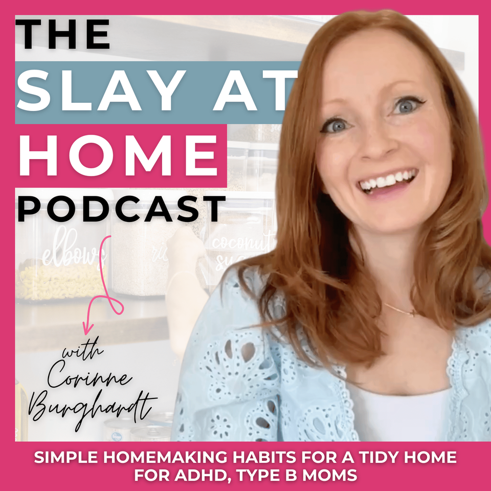 The Slay At Home Podcast | Simple Homemaking Habits For Cleaning, Decluttering, Routines, Habits for Busy Moms