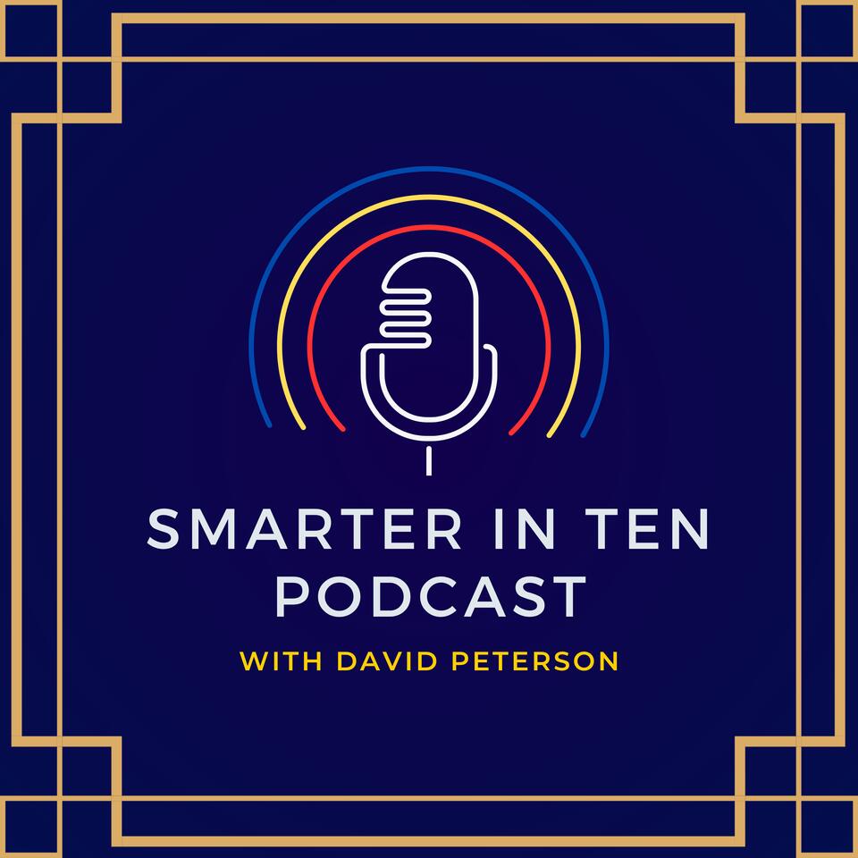 Smarter in Ten Podcast