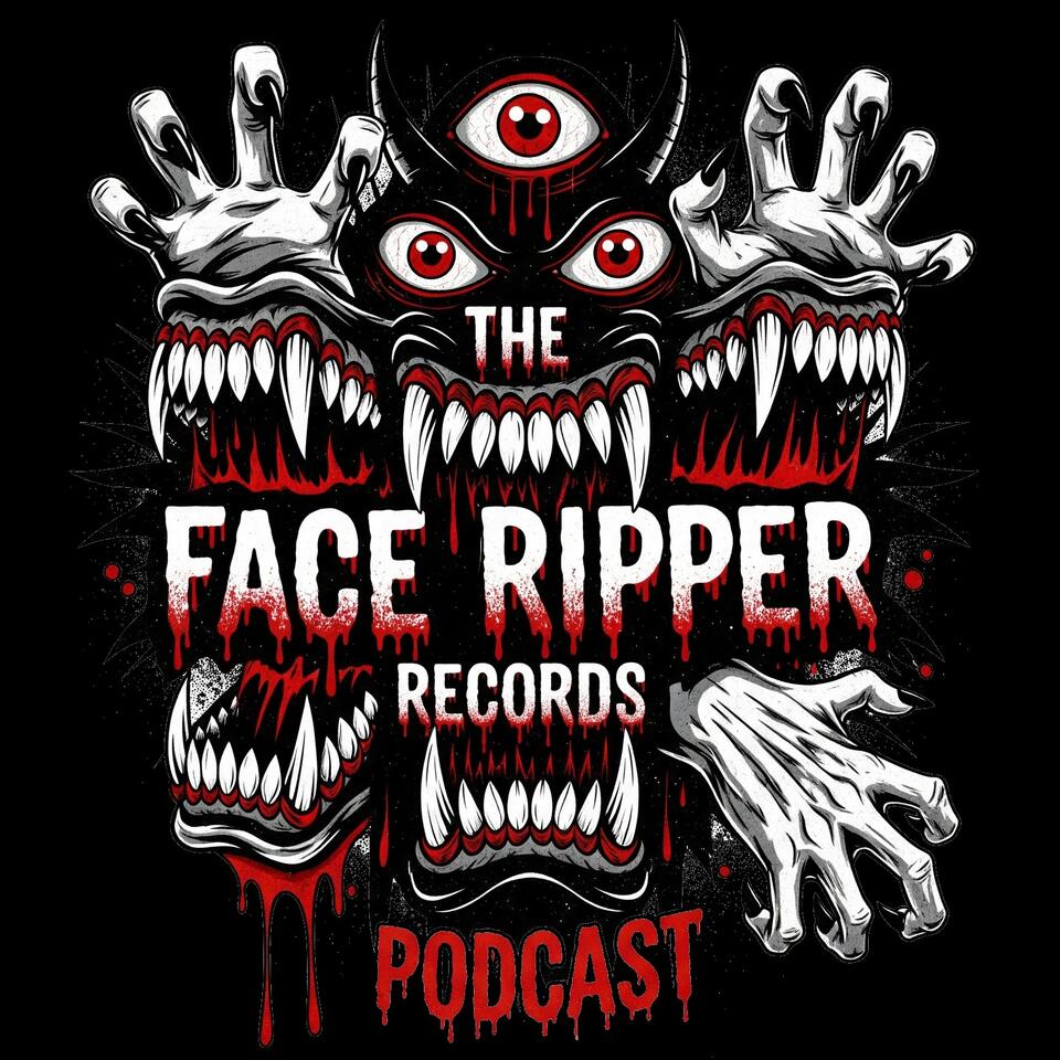 The Face Ripper Records Podcast
