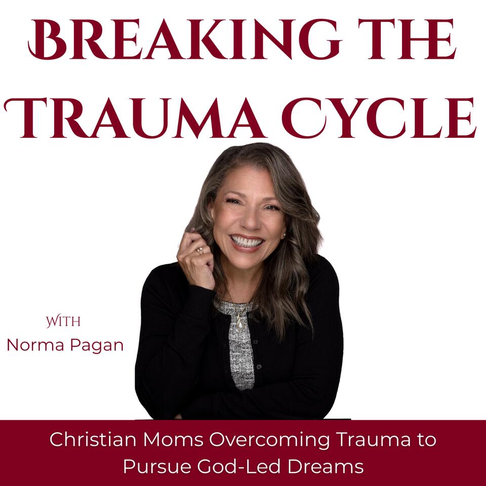 Breaking The Trauma Cycle | Anxiety, Mental Health, Forgiveness, Abuse
