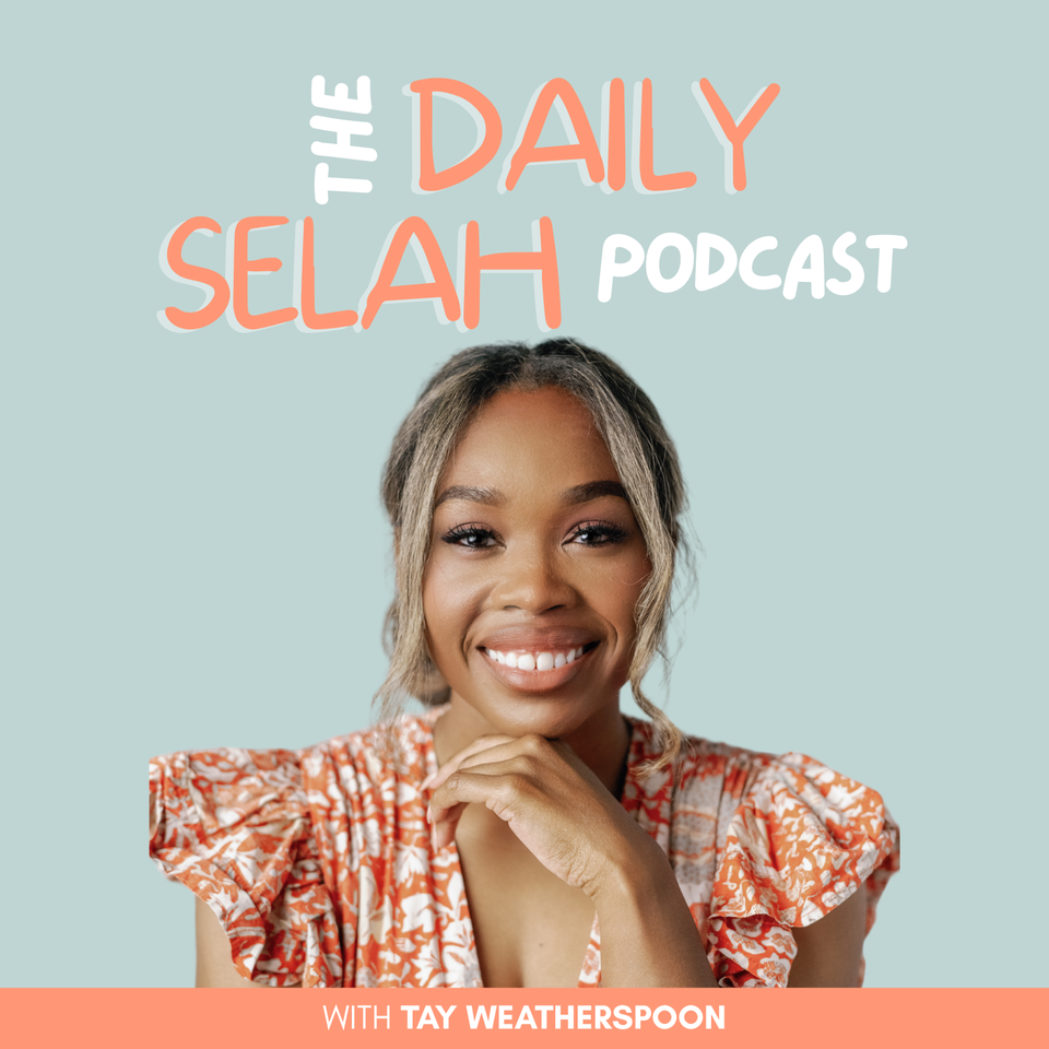 The Daily Selah Podcast