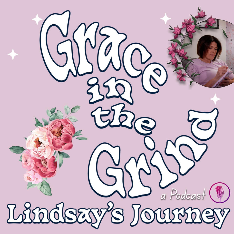 Grace In The Grind: Lindsay’s Journey