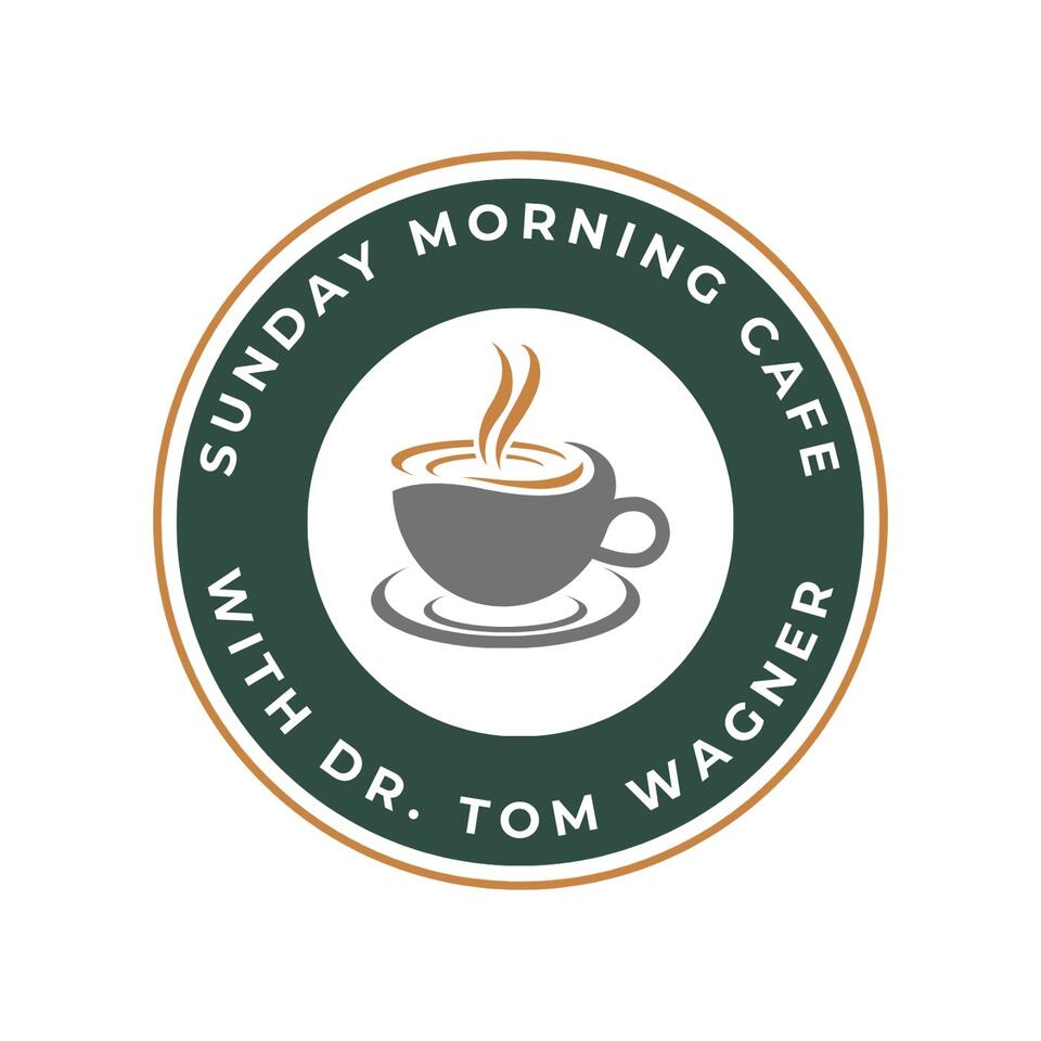 Sunday Morning Café Podcast