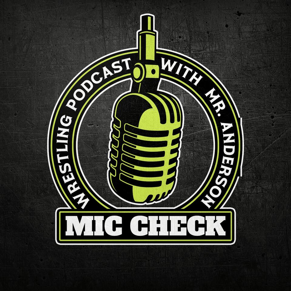 Mic Check with Mr Anderson