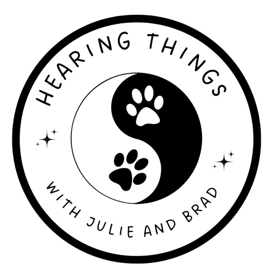 Hearing Things with Julie and Brad