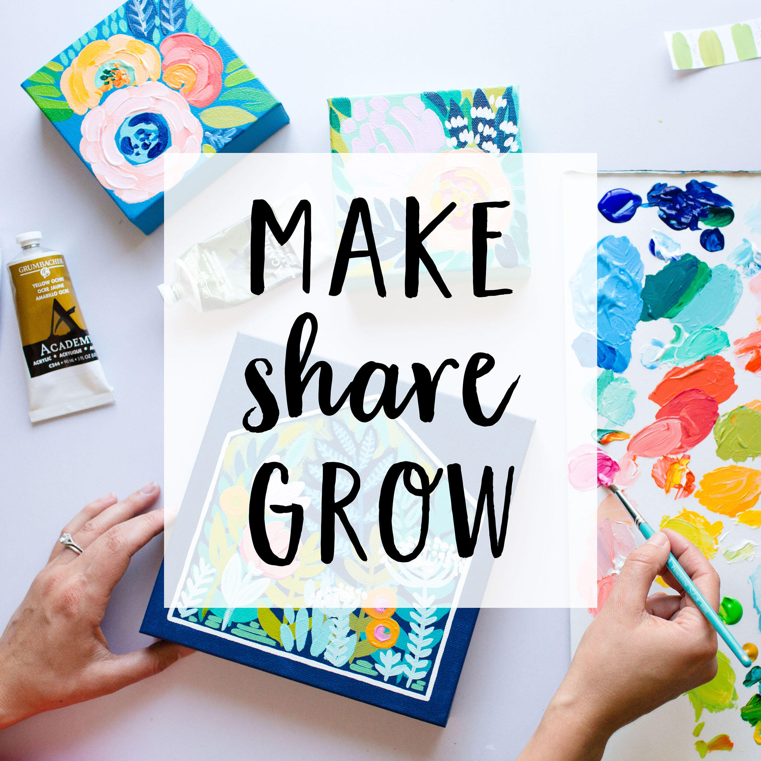 Make art. Grow Art.