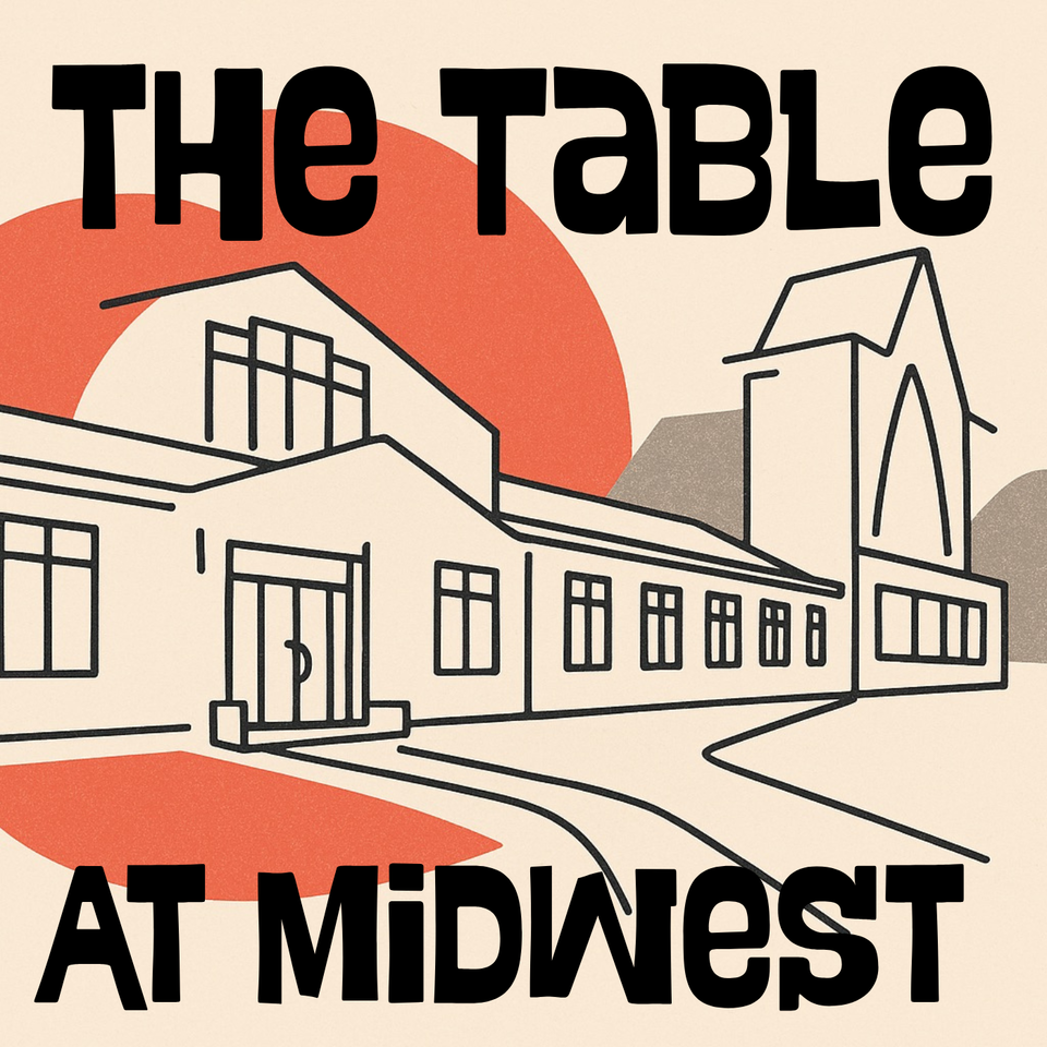 The Table at Midwest