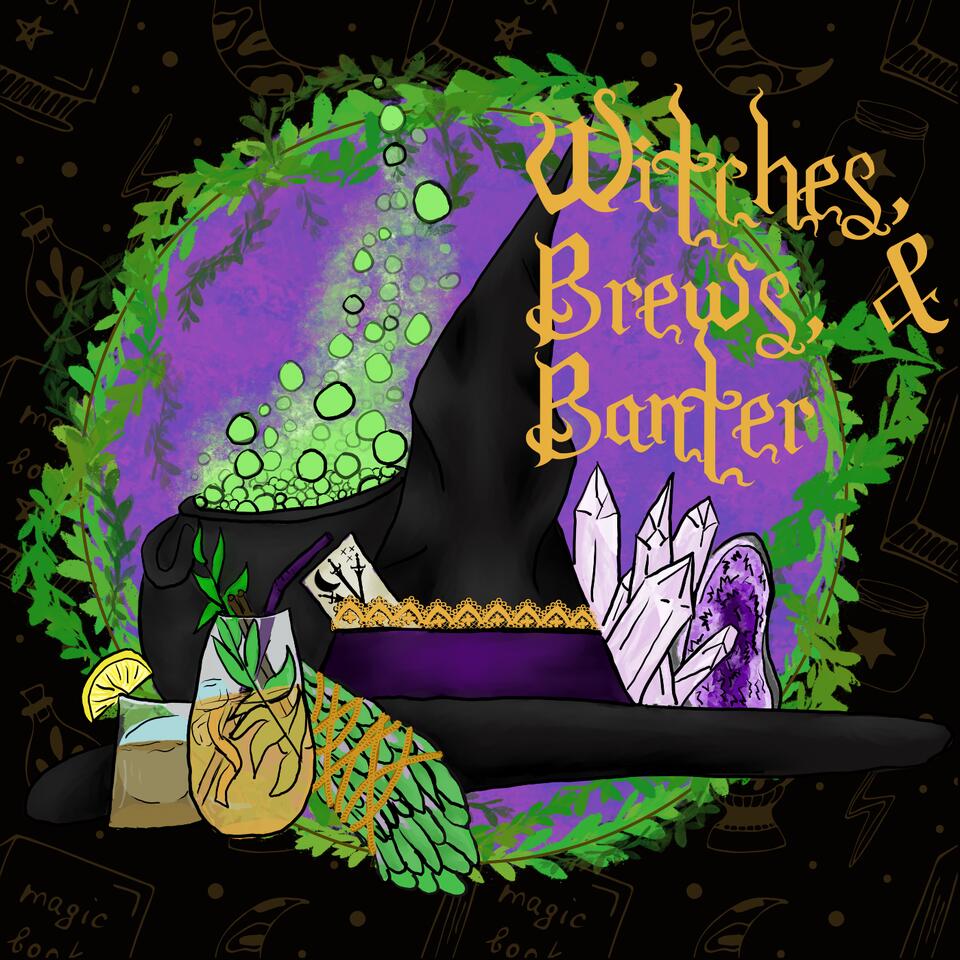 Witches Brews & Banter