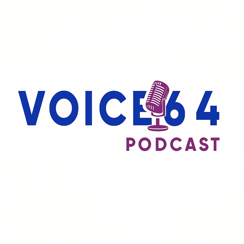 Voice 64 Podcast.