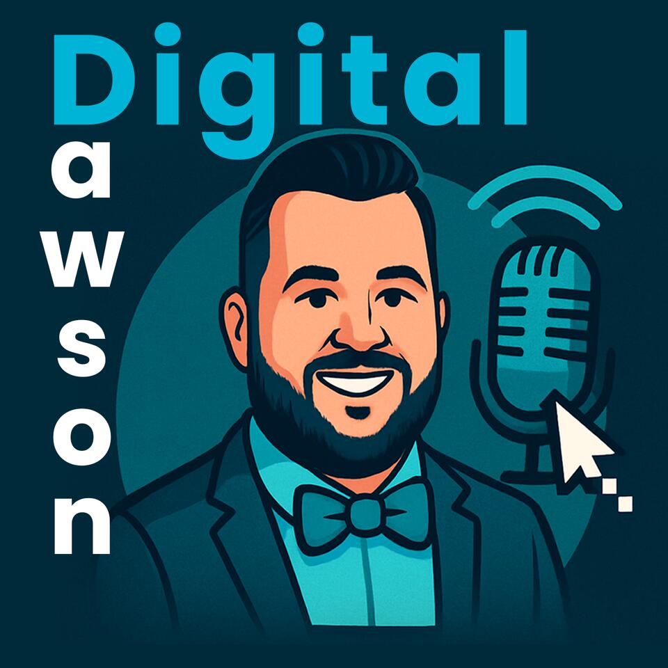 Digital Dawson Podcast