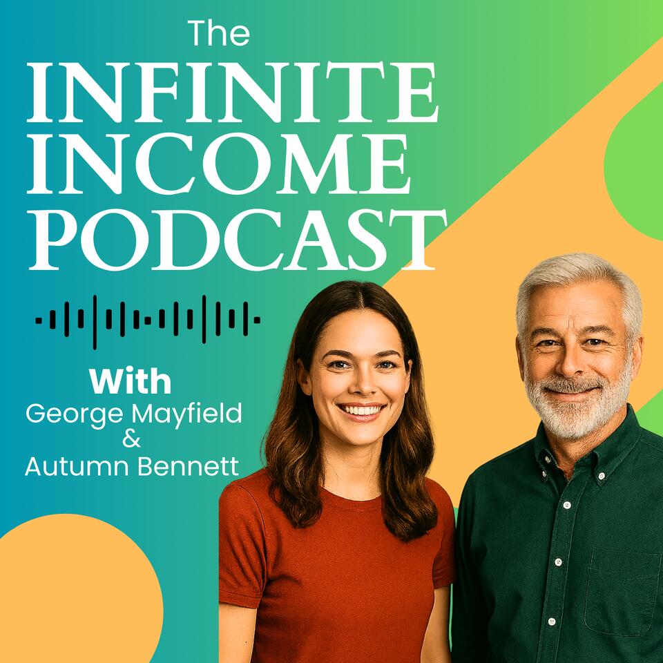The Infinite Income Podcast