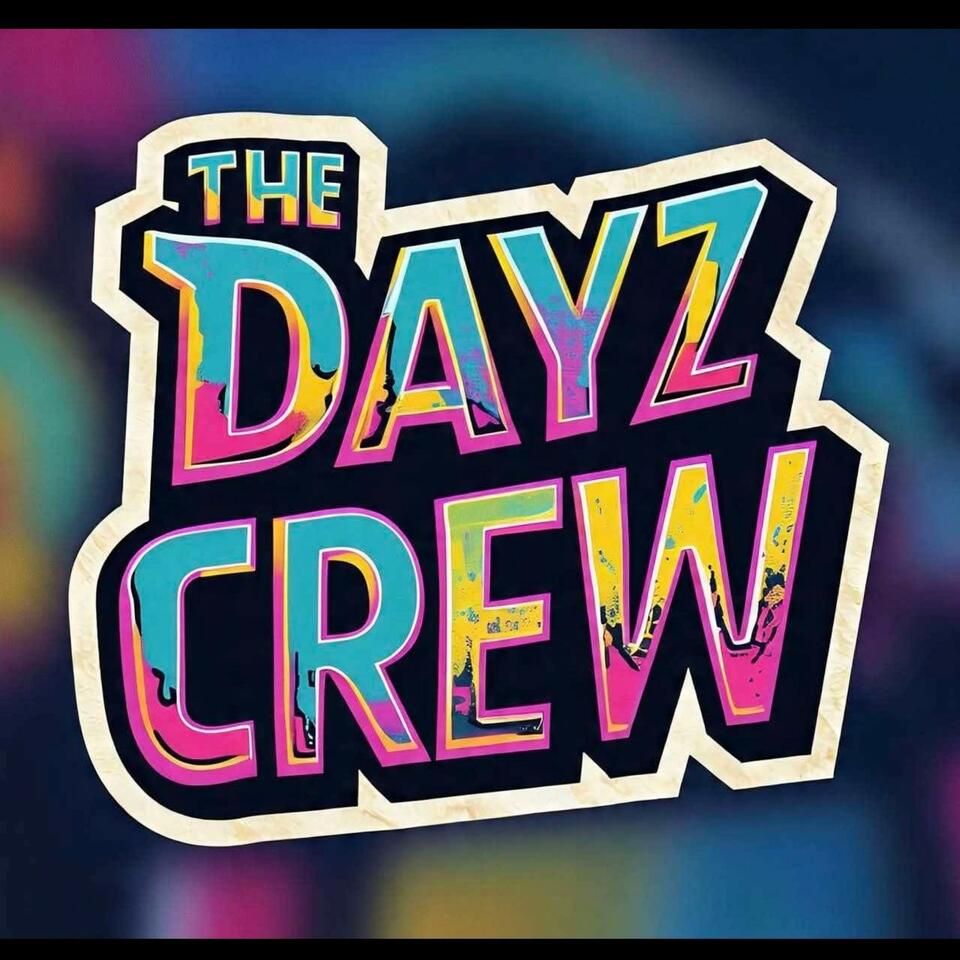 The Dayz Crew