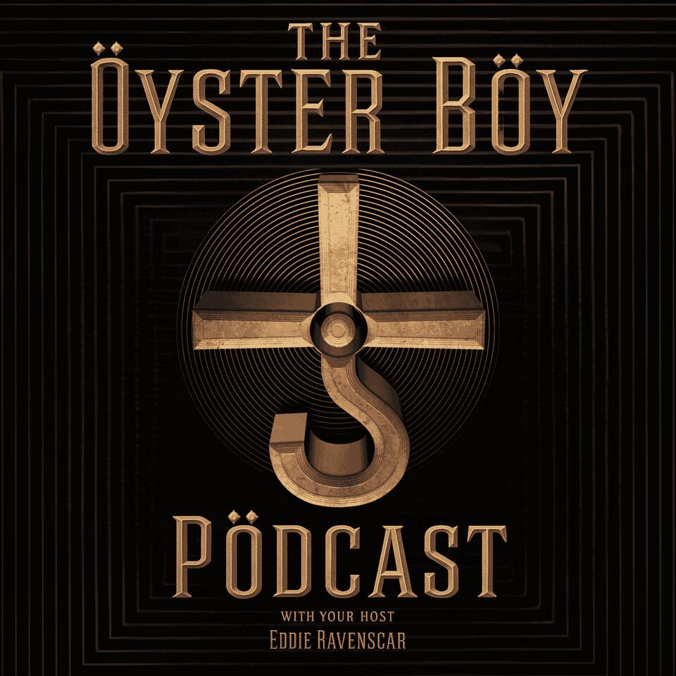 Oyster Boy Podcast