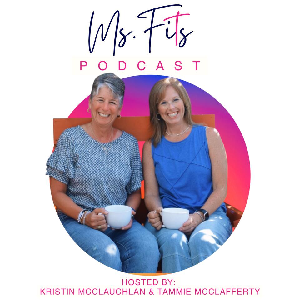 Ms. Fits Podcast - On the Go, Full of Faith, Slightly Unfiltered
