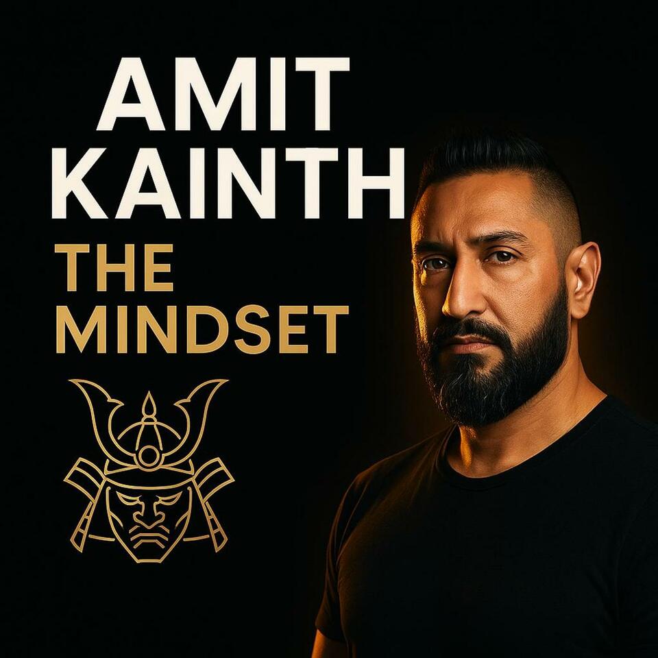 Amit Kainth - The Mindset