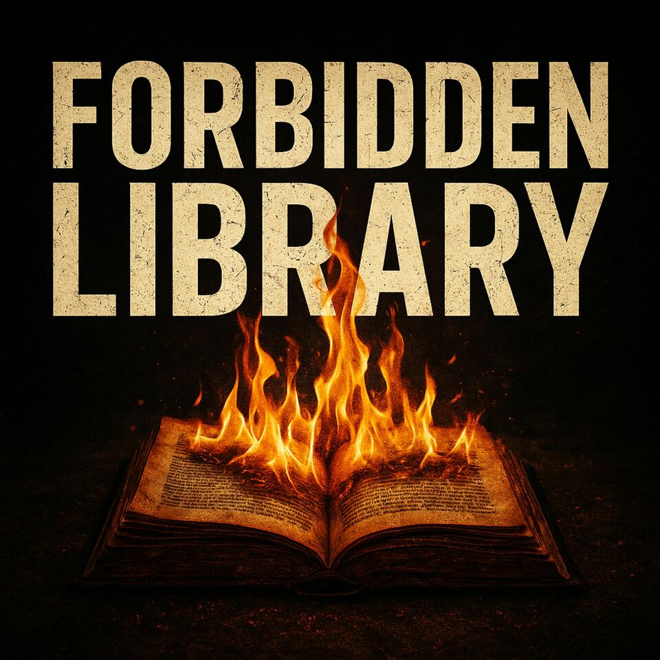 The Forbidden Library Podcast