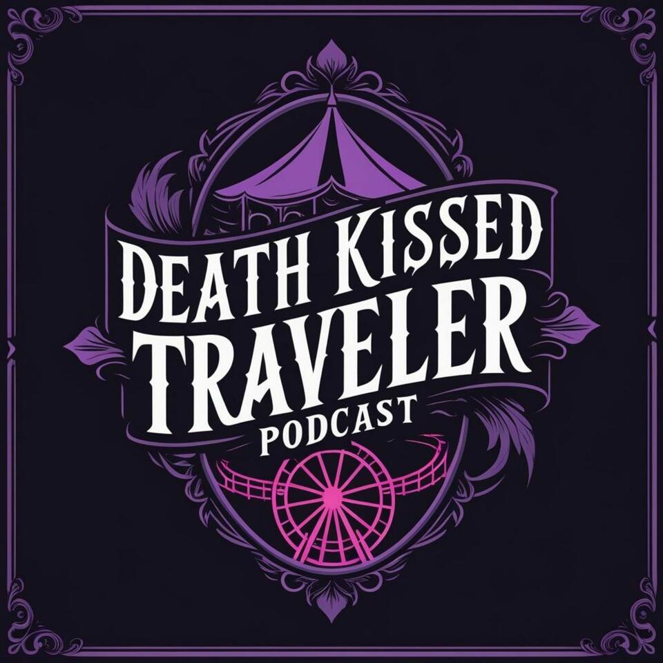 Death Kissed Traveler