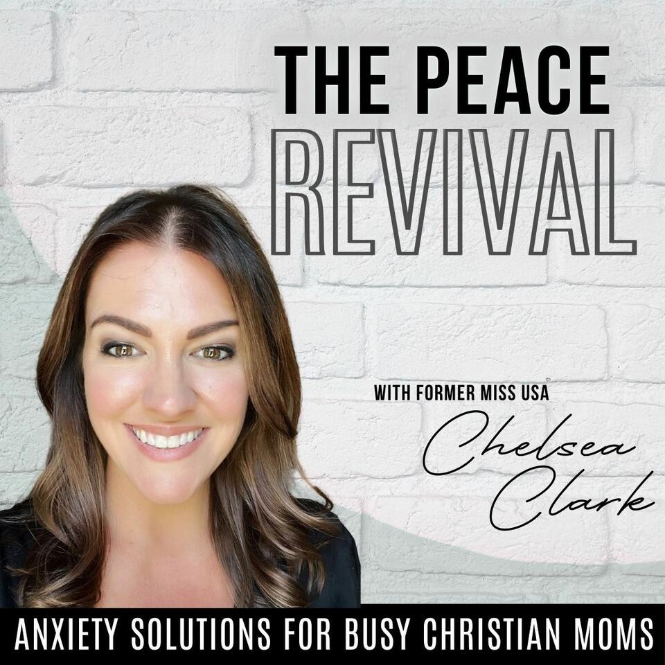 The Peace Revival | Create Structure, Find Balance, Anxiety Resources, Bible Study Tools, Stress Solutions, Mom Guilt