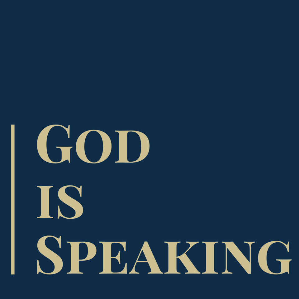 God is Speaking