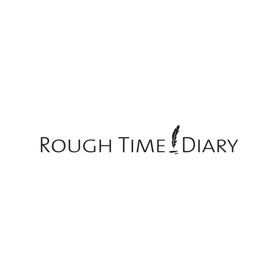 Rough Time Diary