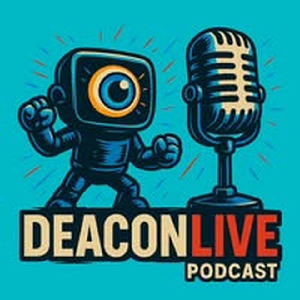 DeaconLive