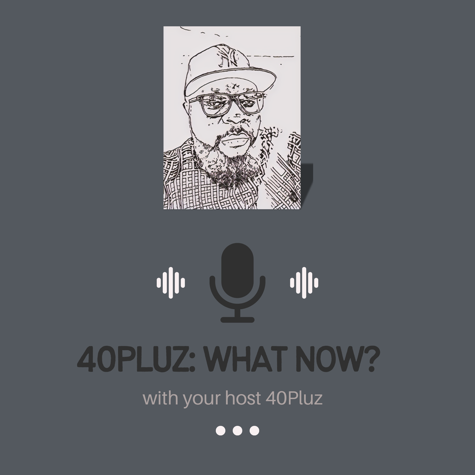 40Pluz: What Next?