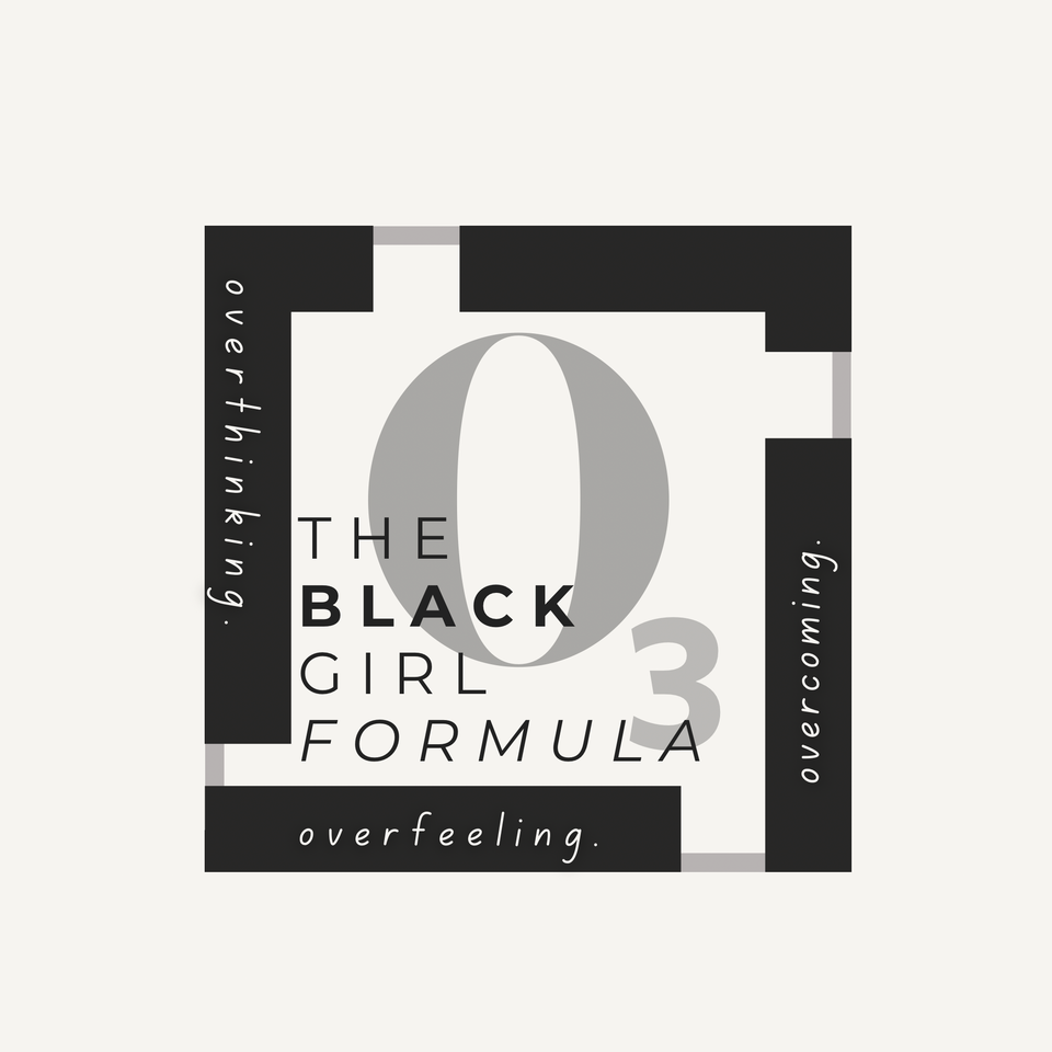 O3: The Black Girl Formula