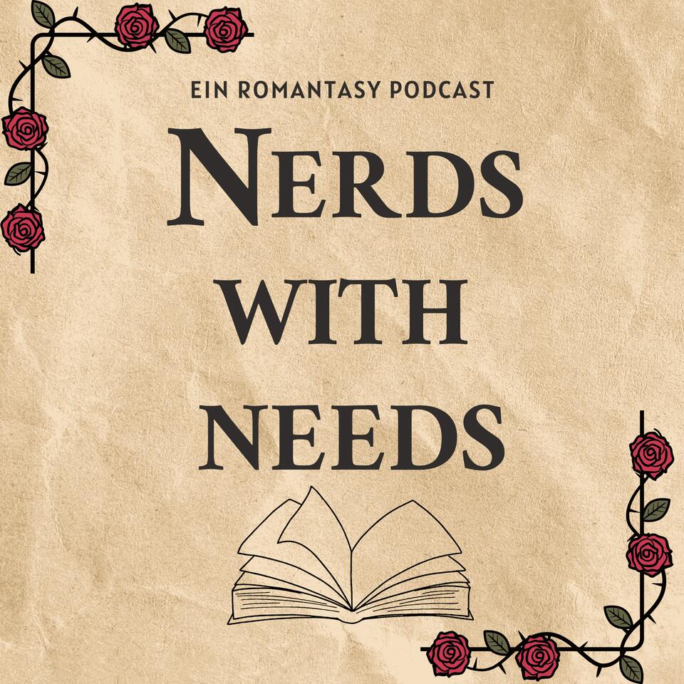 Nerds with Needs – Ein Romantasy-Podcast