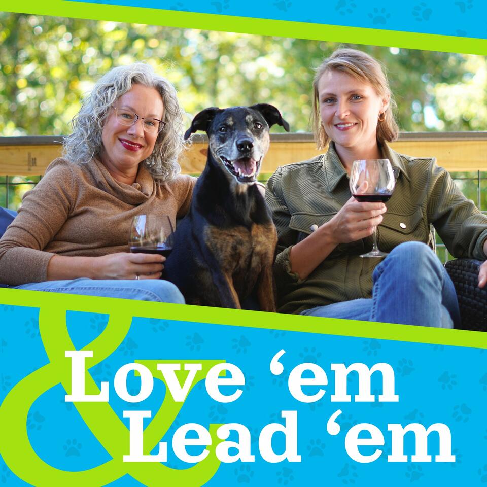 Love ’Em & Lead ’Em