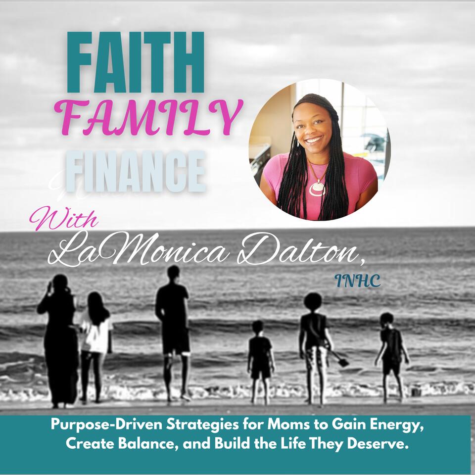 Faith, Family, Finance