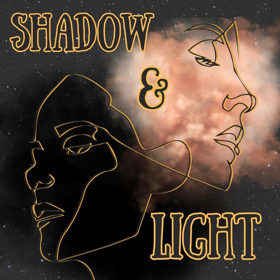 Shadow and Light