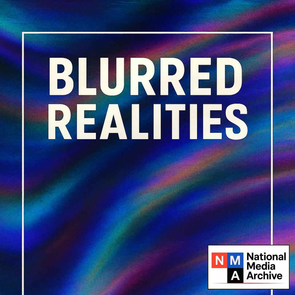 Blurred Realities