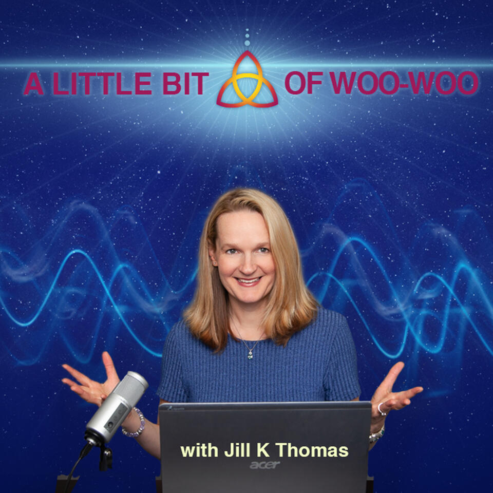 A little Bit of Woo Woo