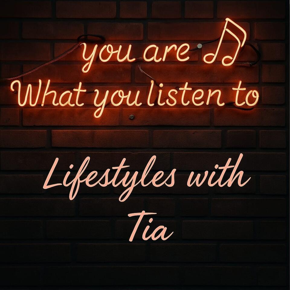 Lifestyles with Tia