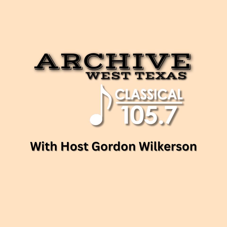Archive West Texas By Classical 105.7