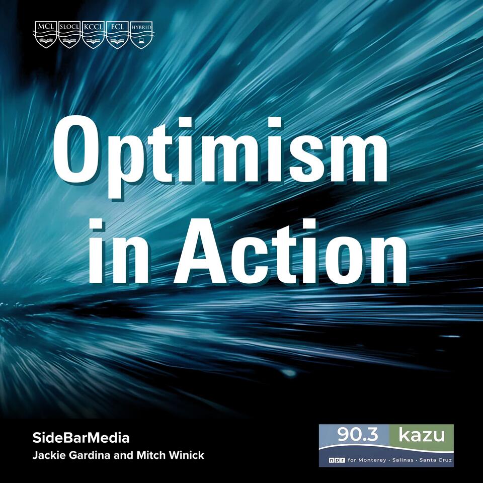 SideBar: Optimism In Action - Conversations with Community Leaders Inspiring Positive Change
