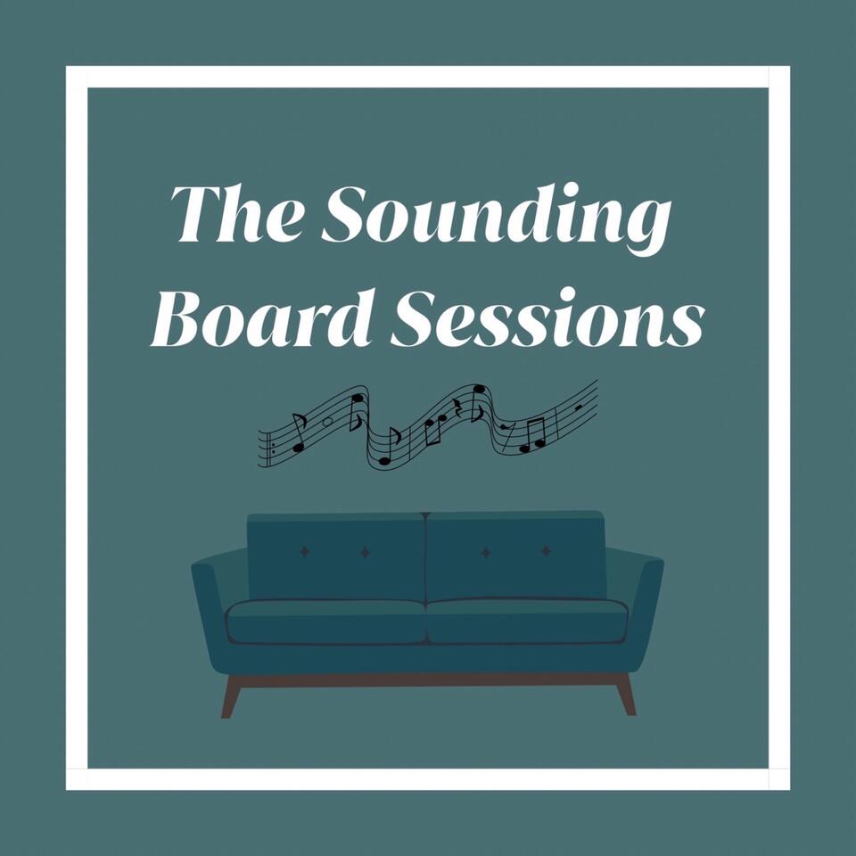 The Sounding Board Sessions