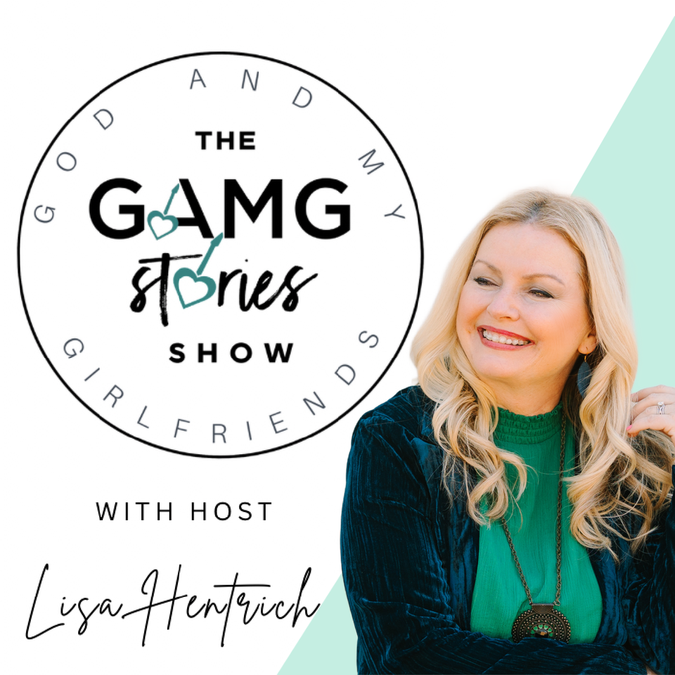 GAMG Stories Show: Where God And My Girlfriends Meet and Grow