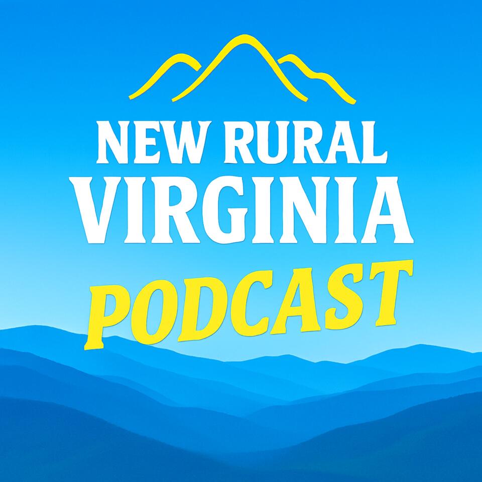 NEW RURAL VIRGINIA PODCAST