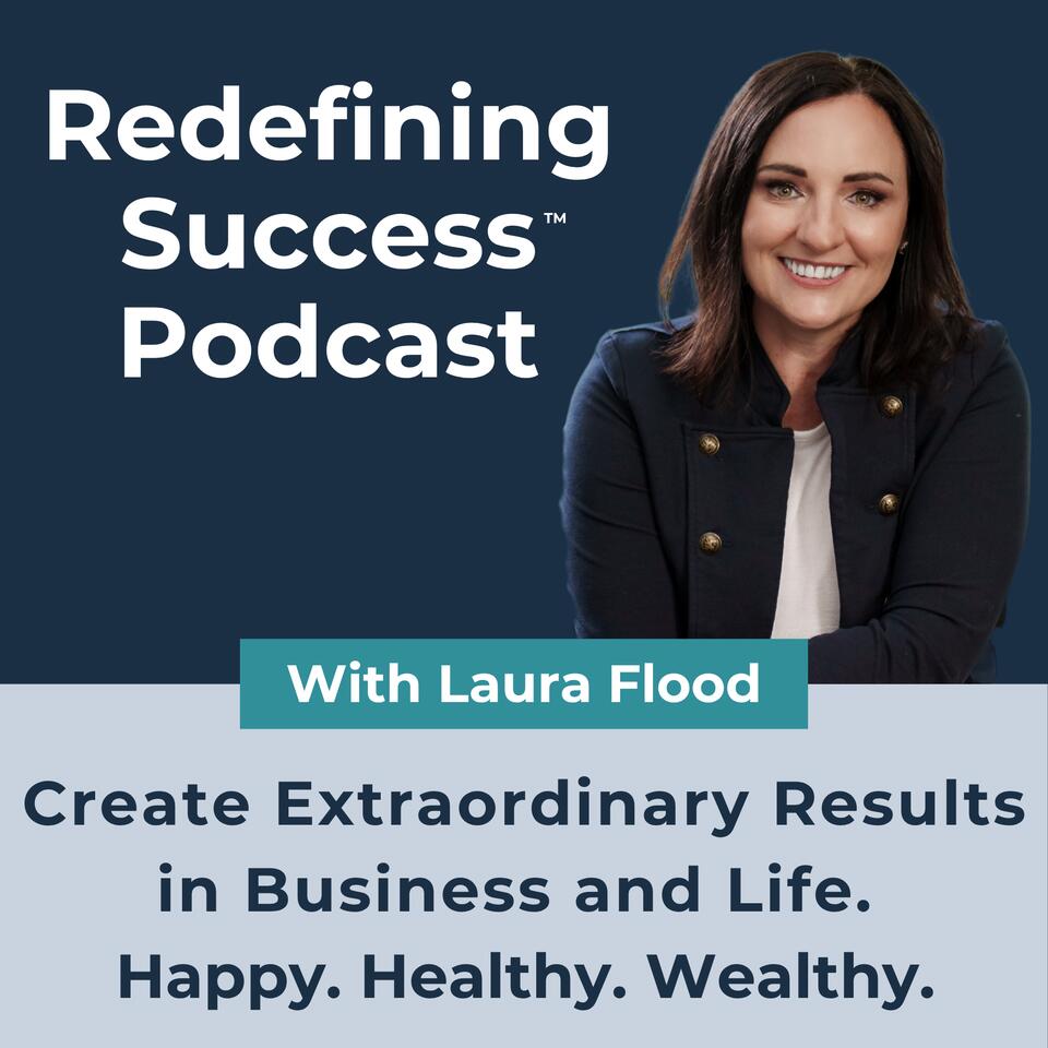 Redefining Success™ Podcast