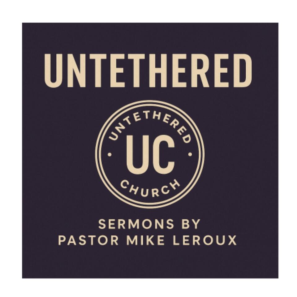 The untetheredchurch’s Podcast