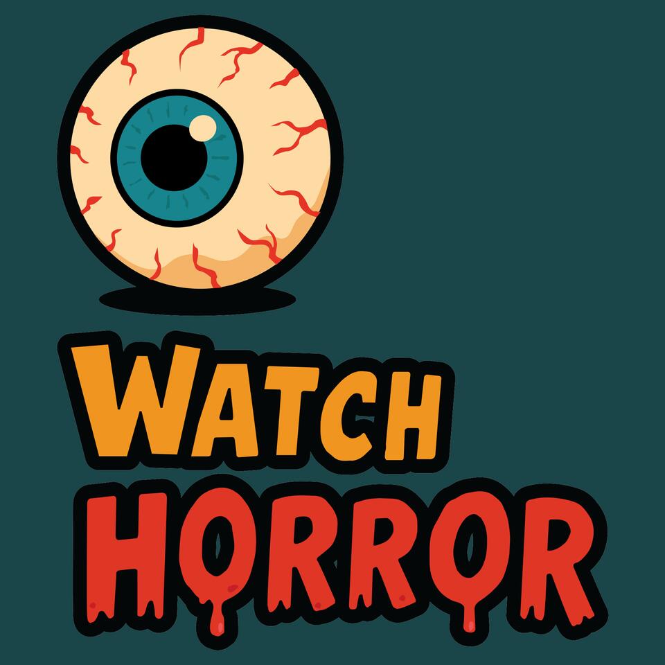 I Watch Horror