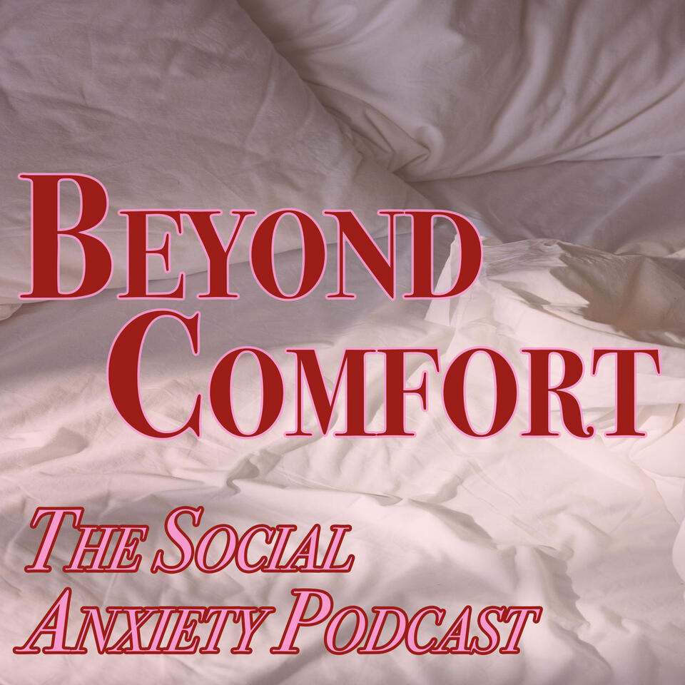 Beyond Comfort