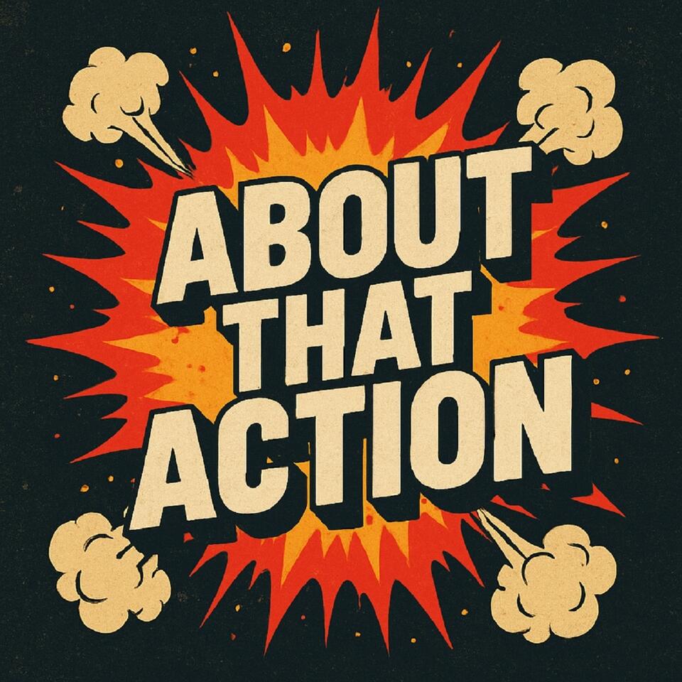 About That Action
