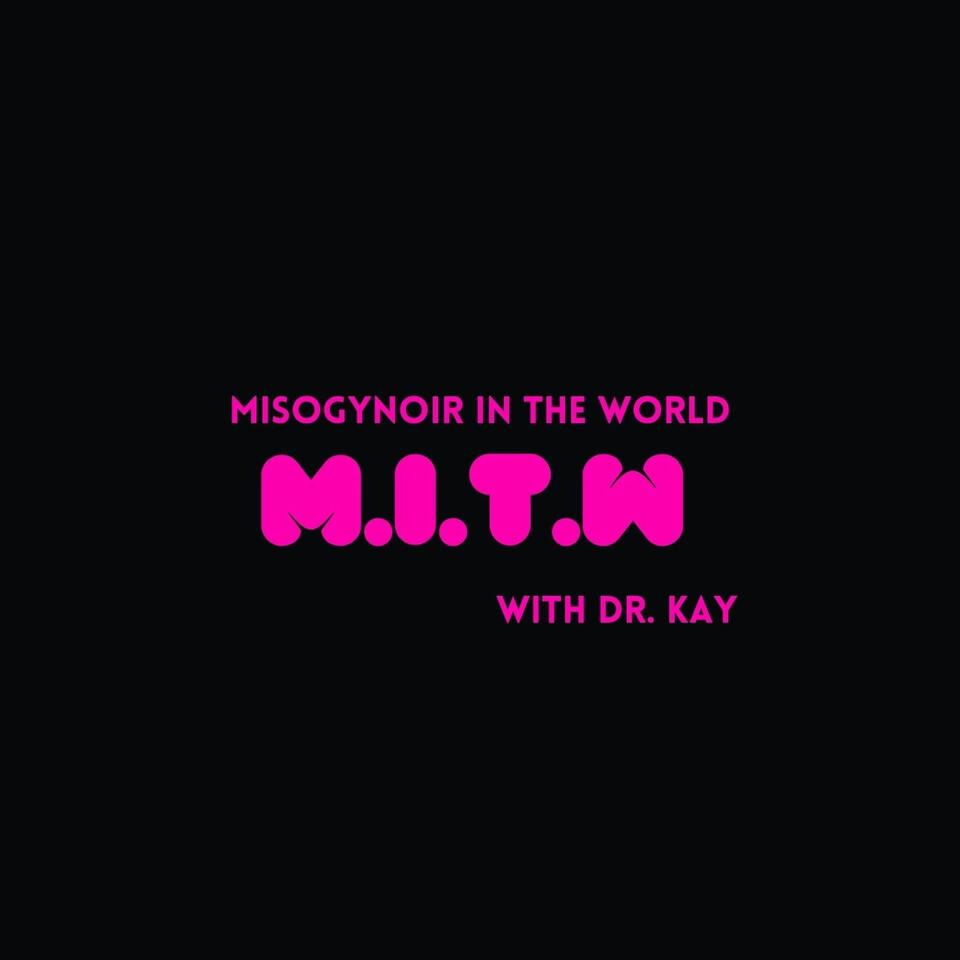 Misogynoir In The World