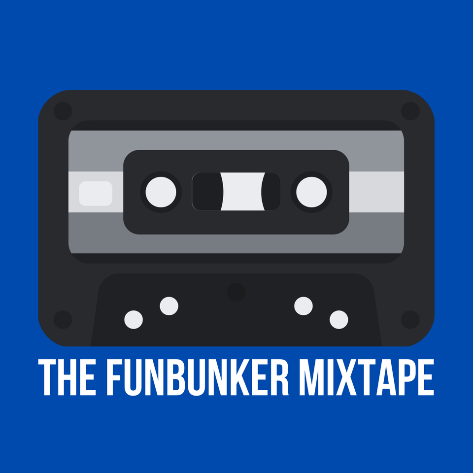 The Funbunker Mixtape